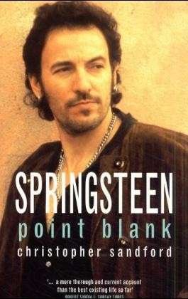 Cover for Christopher Sandford · Springsteen: Point Blank (Paperback Book) (2000)