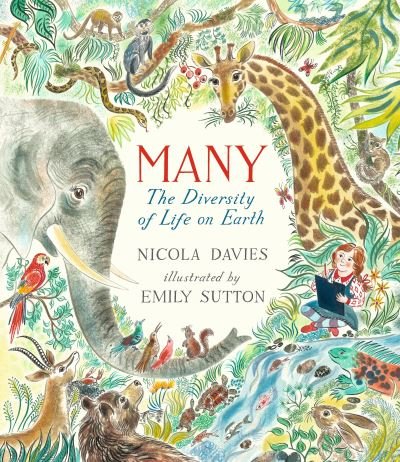 Cover for Nicola Davies · Many: The Diversity of Life on Earth (Book) (2017)