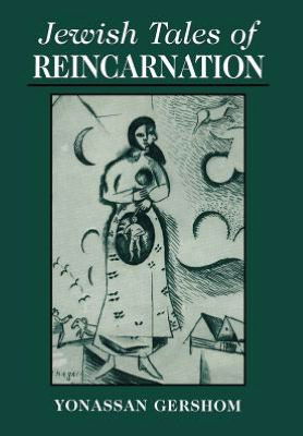 Cover for Yonasson Gershom · Jewish Tales of Reincarnation (Hardcover Book) (2000)