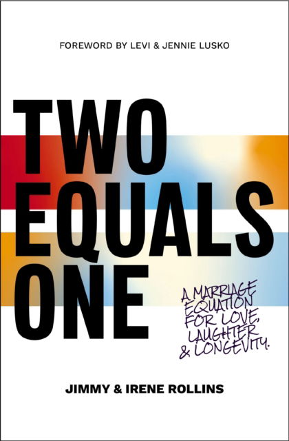 Cover for Jimmy Rollins · Two Equals One: A Marriage Equation for Love, Laughter, and Longevity (Paperback Book) (2025)