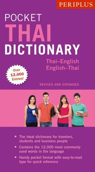 Periplus Pocket Thai Dictionary: Thai-English English Thai - Revised and Expanded (Fully Romanized) - Jintana Rattanakhemakorn - Bøger - Tuttle Publishing - 9780794607838 - 9. januar 2018