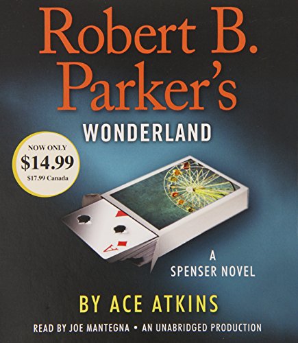 Cover for Ace Atkins · Robert B. Parker's Wonderland - Spenser (Audiobook (CD)) [Unabridged edition] (2014)