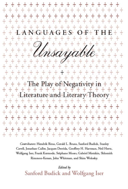 Cover for Sanford Budick · Languages of the Unsayable: The Play of Negativity in Literature and Literary Theory - Irvine Studies in the Humanities (Paperback Book) (1987)