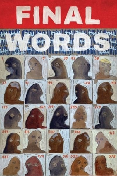 Cover for 578 Men and Women Executed on Texas Death Row · Final Words (Gebundenes Buch) (2023)