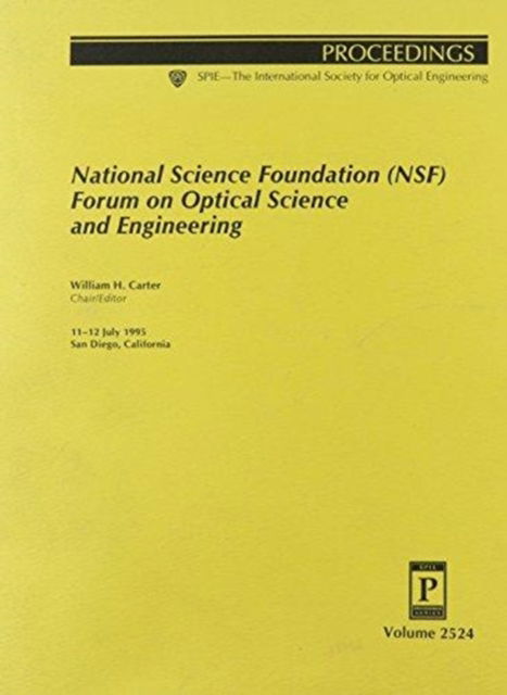 Cover for Carter · National Science Foundation (Nsf) Forum On Optical Science and Engineering-11-12 July 1995 San Diego California (Paperback Book) (1995)