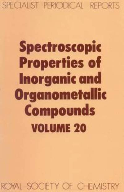 Cover for Royal Society of Chemistry · Spectroscopic Properties of Inorganic and Organometallic Compounds: Volume 20 - Specialist Periodical Reports (Gebundenes Buch) (1986)