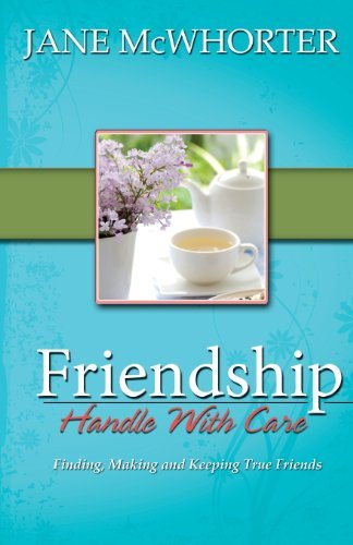 Cover for Jane Mcwhorter · Friendship: Handle with Care (Paperback Book) (2002)