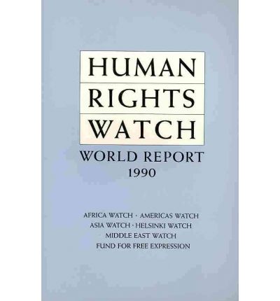 Cover for Human Rights Watch · Human Rights Watch World Report 1990 (Paperback Book) [1990 edition] (1996)