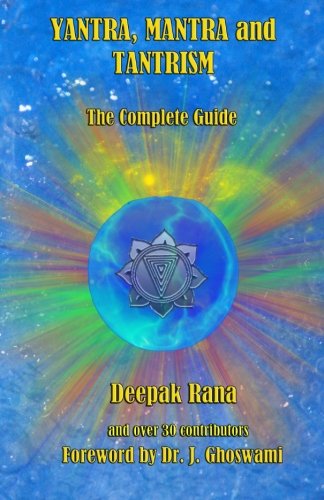 Cover for Deepak Rana · Yantra, Mantra and Tantrism: the Complete Guide (Paperback Book) (2012)