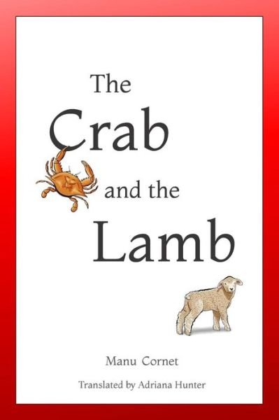Cover for Manu Cornet · The Crab and the Lamb (Paperback Book) (2012)
