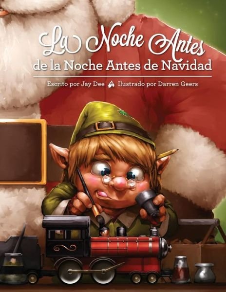 Cover for Jay Dee · La Noche Antes De La Noche Antes De Navidad (Paperback Bog) [Spanish edition] (2014)