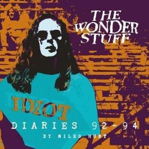 Cover for Miles Hunt · The Wonder Stuff Diaries '92 - '94: The Wonder Stuff Diaries '92 - '94 - The Wonder Stuff Diaries (Paperback Book) (2017)