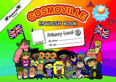 Cover for Emmanuelle Fournier-Kelly · English Book Primary: Level 2 - Cosmoville (Book) (2015)