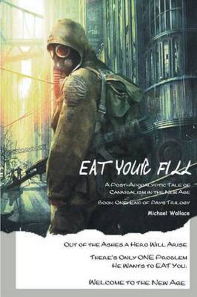 Cover for Michael Wallace · Eat Your Fill (Paperback Book) (2016)