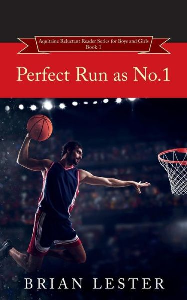 Brian Lester · Perfect Run as No.1 (Paperback Book) (2017)