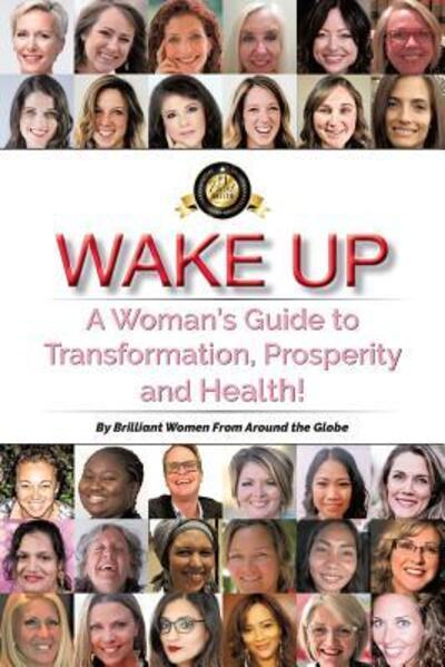 Wake Up - Steven E Schmitt - Books - Wake Up Inc - 9780999497838 - August 3, 2018