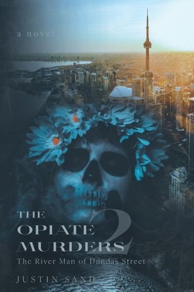 Cover for Justin Sand · The Opiate Murders 2 (Paperback Book) (2021)