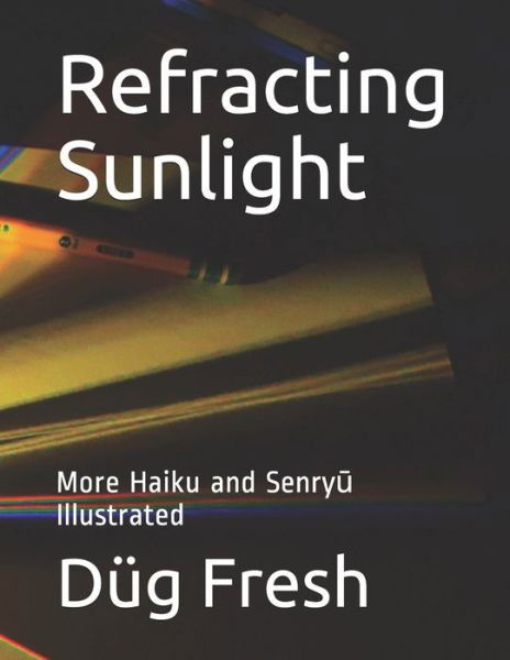 Cover for Dug Fresh · Refracting Sunlight (Paperback Bog) (2019)