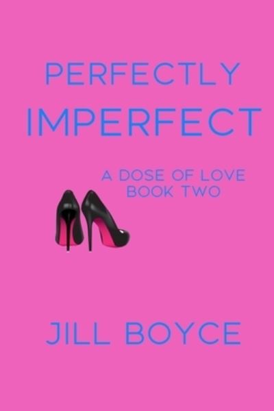 Cover for Jill Boyce · Perfectly Imperfect (Book) (2022)