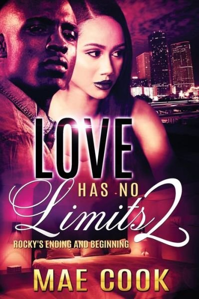 Cover for Mae Cook · Love Has No Limits 2 : Rocky's Ending and Beginning (Taschenbuch) (2019)