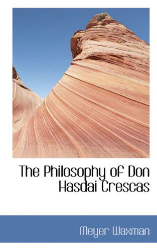 Cover for Meyer Waxman · The Philosophy of Don Hasdai Crescas (Hardcover Book) (2009)