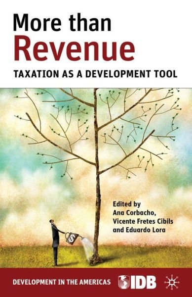 Cover for Inter-American Development Bank · More than Revenue: Taxation as a Development Tool (Hardcover bog) (2013)