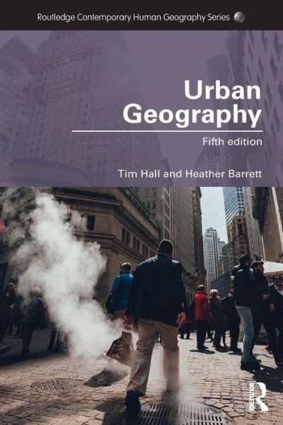 Cover for Tim Hall · Urban Geography - Routledge Contemporary Human Geography Series (Taschenbuch) (2017)