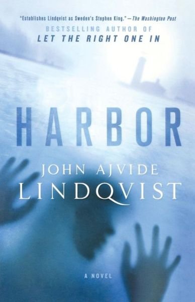 Cover for John Ajvide Lindqvist · Harbor (Taschenbuch) (2012)