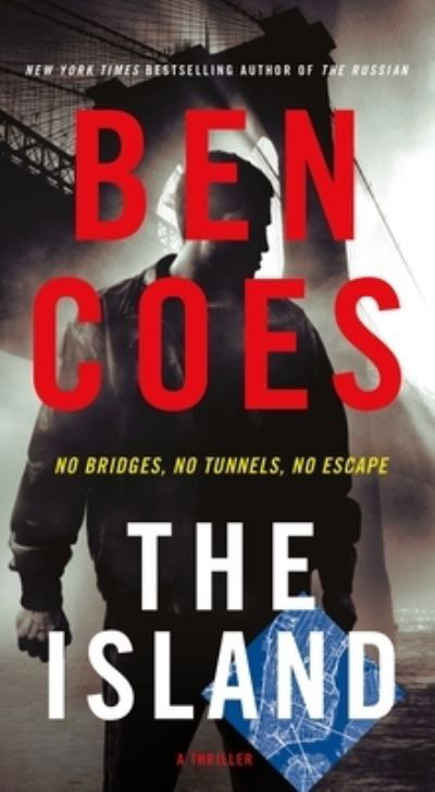 Cover for Ben Coes · The Island: A Thriller - A Dewey Andreas Novel (Paperback Book) (2022)