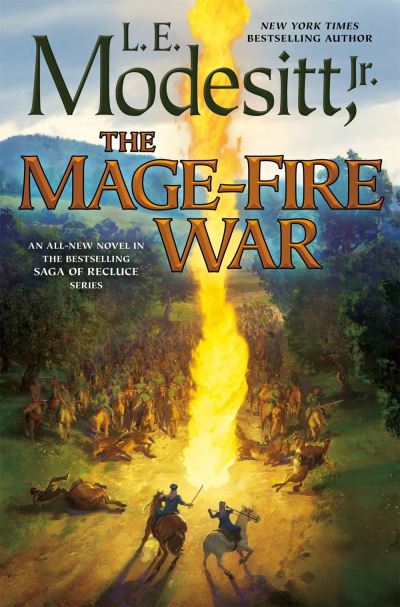 Cover for Jr., L. E. Modesitt, · The Mage-Fire War - Saga of Recluce (Paperback Book) (2021)