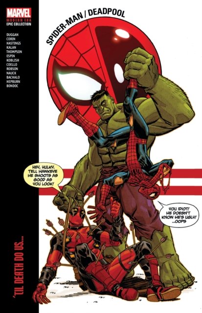 Cover for Marvel Various · Spider-Man / Deadpool Modern Era Epic Collection: 'Til Death Do Us... (Pocketbok) (2024)