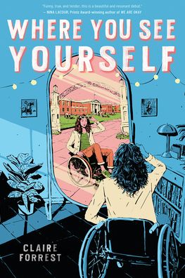 Where You See Yourself - Claire Forrest - Books - Scholastic Inc. - 9781338813838 - May 2, 2023