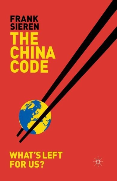 The China Code - Sieren - Libros -  - 9781349279838 - 18 de octubre de 2006