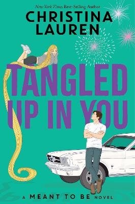 Cover for Christina Lauren · Tangled Up In You (Bok) (2024)