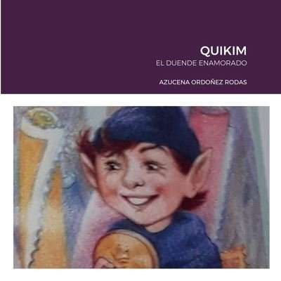 Cover for Azucena Ordoñez Rodas · Quikim (Bok) (2022)