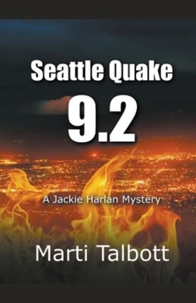 Cover for Marti Talbott · Seattle Quake 9.2 (Paperback Bog) (2020)
