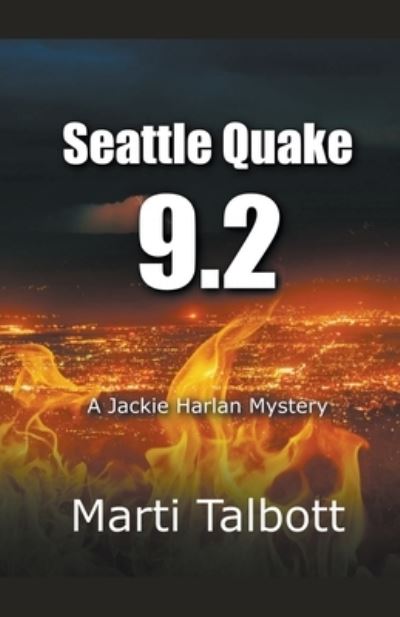 Cover for Marti Talbott · Seattle Quake 9.2 (Paperback Bog) (2020)