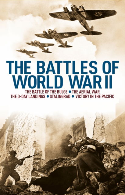 Cover for Nigel Cawthorne · The Battles of World War II: The Battle of the Bulge, The Aerial War, The D-Day Landings, Stalingrad, Victory in the Pacific (N/A) (2025)