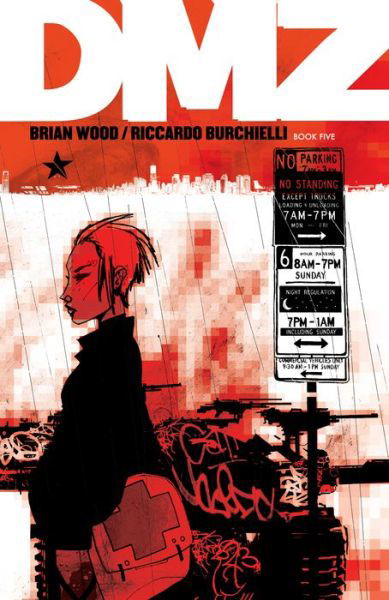 Cover for Brian Wood · DMZ Book Five (Paperback Book) (2019)