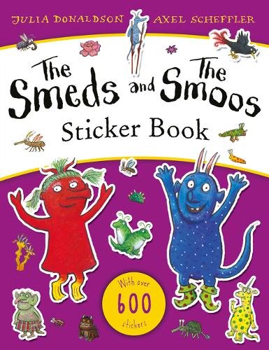 Cover for Julia Donaldson · The Smeds and the Smoos Sticker Book (Taschenbuch) (2020)