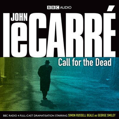 Cover for John le Carre · Call For The Dead (Lydbok (CD)) [Unabridged edition] (2009)