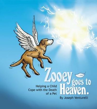 Cover for Joseph Venturelli · Zooey Goes to Heaven (Paperback Book) (2005)
