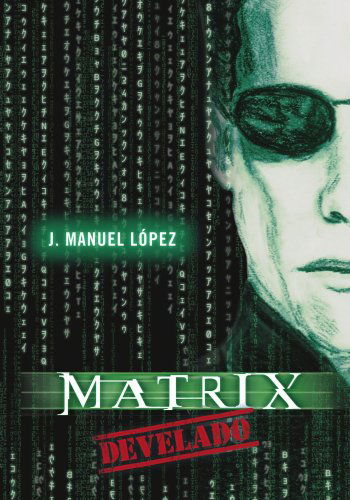 Cover for Jose Manuel (Author) L. (Author) ; Lopez · Matrix Develado (Paperback Book) [Spanish edition] (2006)