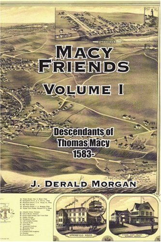 Cover for John Morgan · Macy Friends Volume I: Descendants of Thomas Macy 1583- (Taschenbuch) (2005)