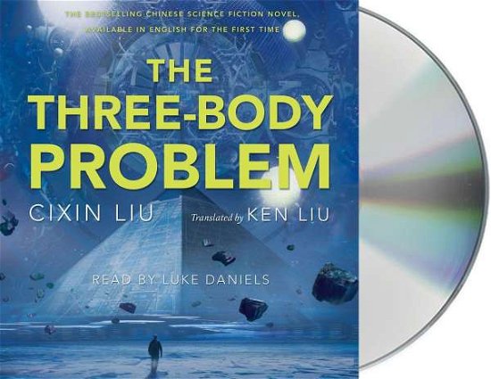 Cover for Cixin Liu · The Three-Body Problem - The Three-Body Problem Series (Audiobook (CD)) (2015)