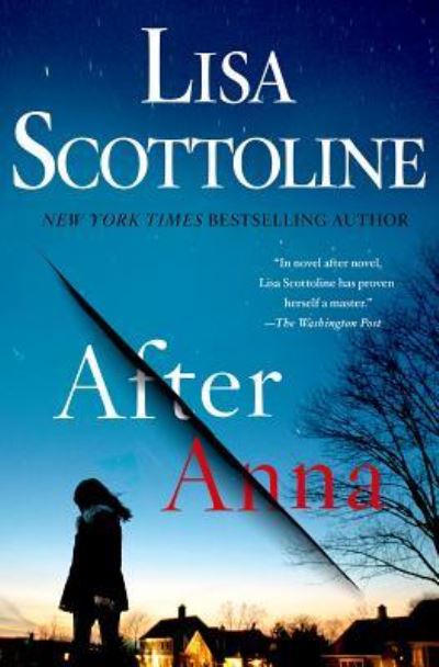 Cover for Lisa Scottoline · After Anna (Book) [Large print edition. edition] (2018)