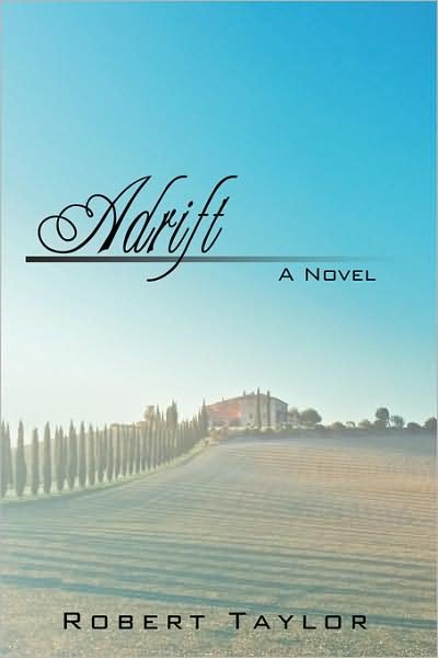 Cover for Robert Taylor · Adrift: a Novel (Pocketbok) (2007)