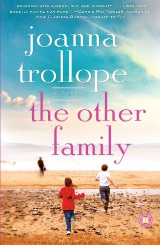 Cover for Joanna Trollope · The Other Family: a Novel (Paperback Bog) [Paperback edition] (2010)