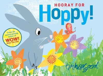 Cover for Tim Hopgood · Hooray for Hoppy (Hardcover bog) [Illustrated edition] (2014)