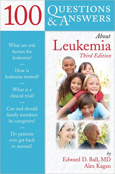 100 Questions & Answers About Leukemia - Edward D. Ball - Bücher - Jones and Bartlett Publishers, Inc - 9781449665838 - 15. Mai 2012